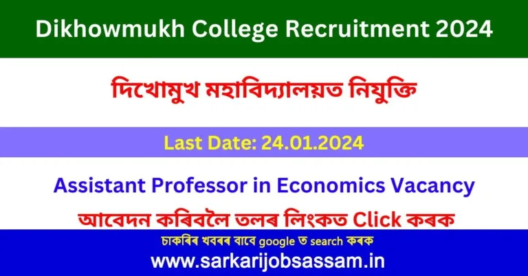 Dikhowmukh College Recruitment