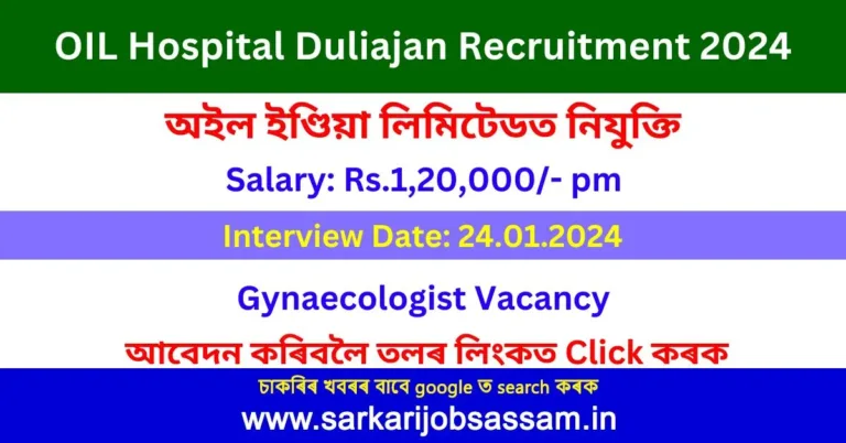 OIL Hospital Duliajan Recruitment