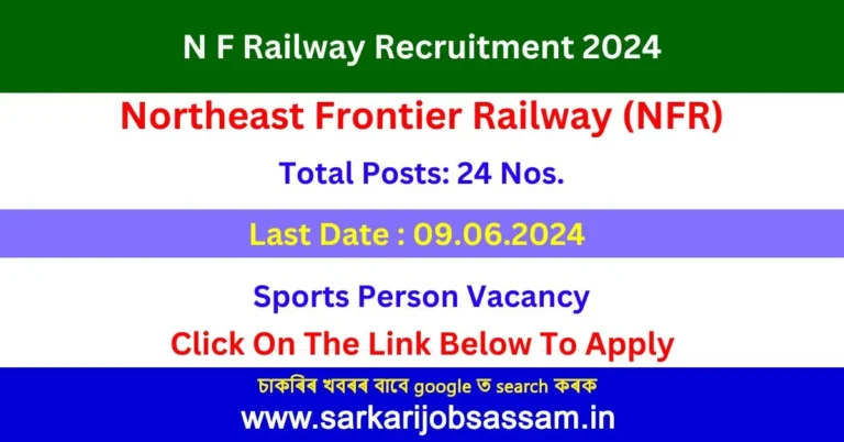 NF Railway Recruitment 2024