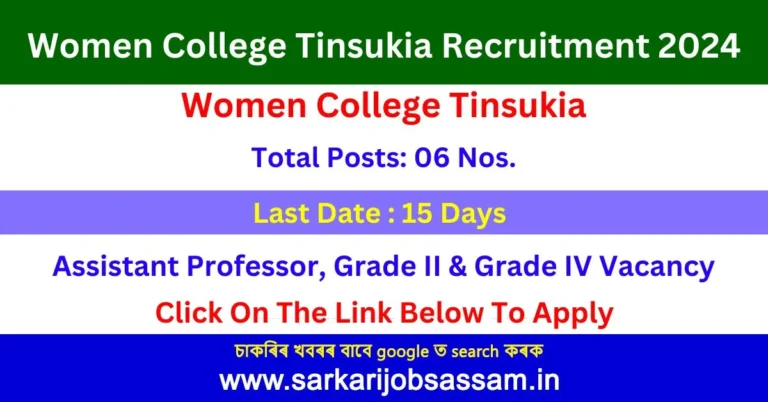 Women College Tinsukia Recruitment 2024